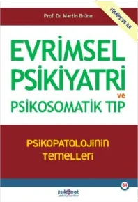 Evrimsel Psikiyatri ve Psikosomatik Tıp