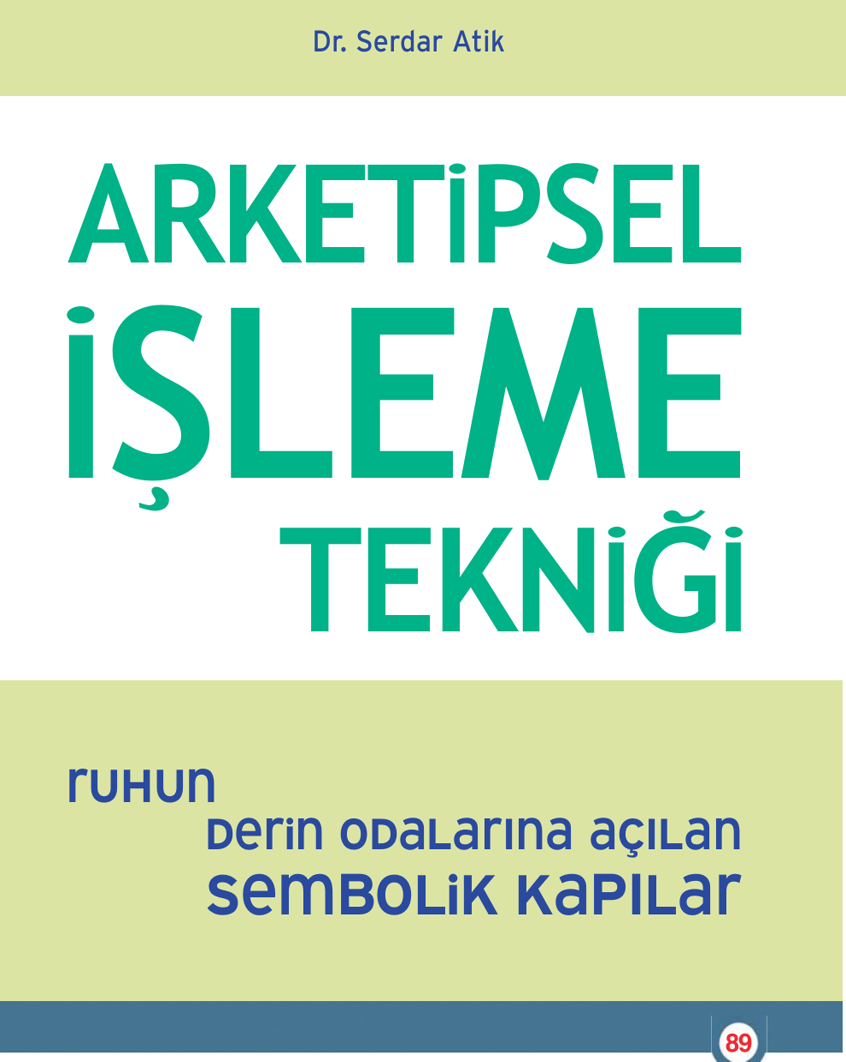 Arketipsel İşleme Tekniği