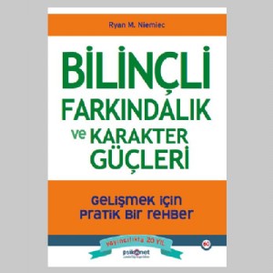 Bilinçli Farkındalık ve Karakter Güçleri