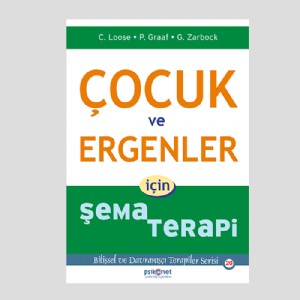 Çocuk ve Ergenler için Şema Terapi