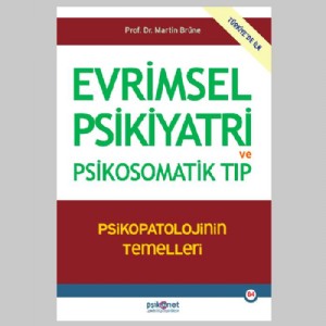 Evrimsel Psikiyatri ve Psikosomatik Tıp