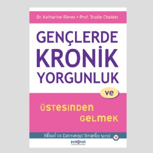 Gençlerde Kronik Yorgunluk Ve Üstesinden Gelmek