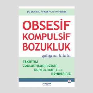 Obsesif Kompulsif Bozukluk Çalışma Kitabı