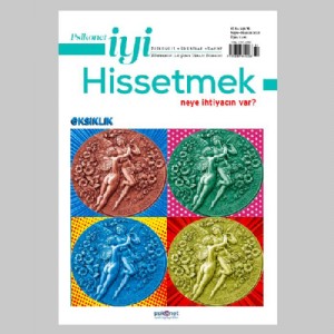 Psikonet İyi Hissetmek Dergisi / Mayıs - Haziran  / 25. Sayı - Eksiklik