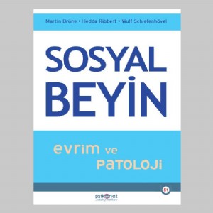 Sosyal Beyin / Evrim ve Patoloji