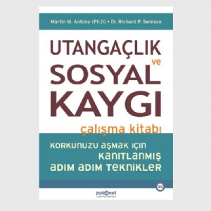 Utangaçlık ve Sosyal Kaygı Çalışma Kitabı