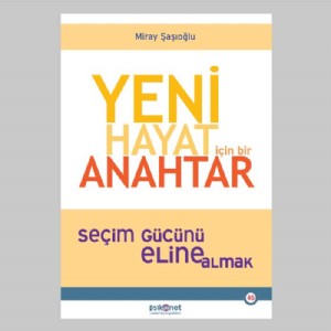 Yeni Hayat İçin Bir Anahtar 