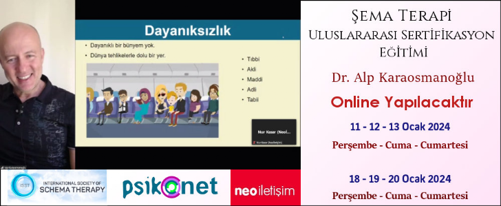 ONLİNE Şema Terapi Uluslararası Sertifikasyon Eğitimi 11 Ocak 2024'te Başlıyor.