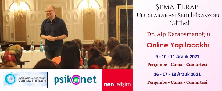 ONLİNE Şema Terapi Uluslararası Sertifikasyon Eğitimi 9 Aralık 2021'de Başlıyor. 