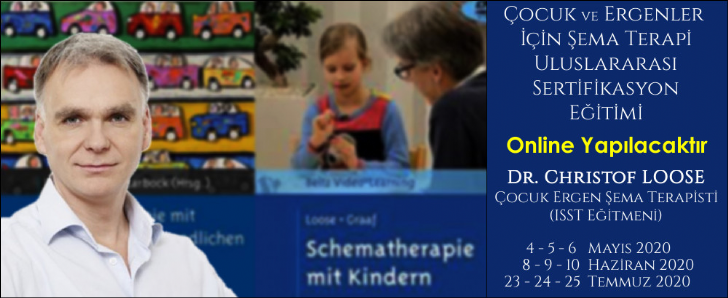 Kayıtlar Kapandı. Dr Christof Loose, Çocuk ve Ergen Şema Terapi Uluslararası Sertifikasyon Eğitimi. Online Yapılacaktır.