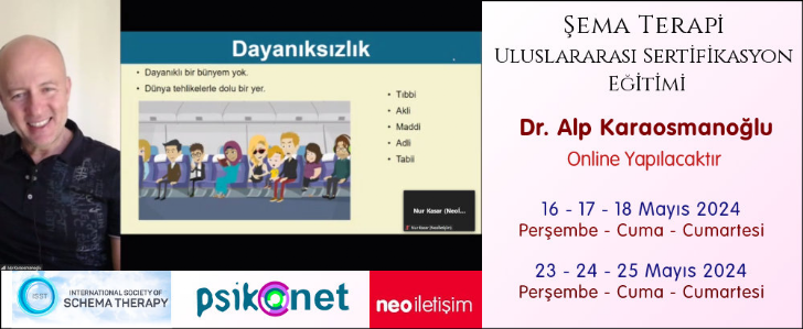 ONLİNE Şema Terapi Uluslararası Sertifikasyon Eğitimi 16 Mayıs 2024'te Başlıyor.