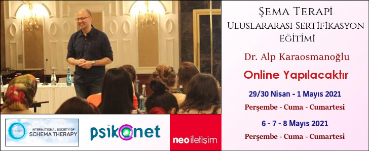 ONLİNE Şema Terapi Uluslararası Sertifikasyon Eğitimi 29 Nisan 2021'de Başlıyor. 